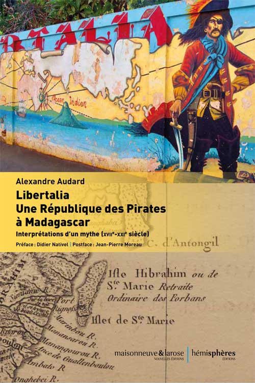 Libertalia, une rpublique des pirates  Madagascar