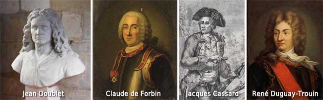Les clbres corsaires Jean Doublet, Claude de Forbin, Jacques Cassard et Ren Duguay-Trouin