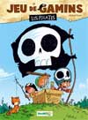 Jeu de gamins - tome 1 - Les pirates