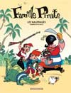 La famille pirate - tome 1 - Les naufrags