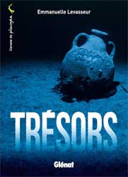 Trsors, par Emmanuelle Levasseur aux ditions Glnat