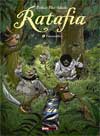 Ratafia - tome 6 - Fitzcarraldies