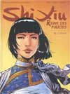 Shi Xiu, Reine des pirates - tome 3 - 