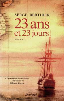 23 ans et 23 jours - Serge Berthier