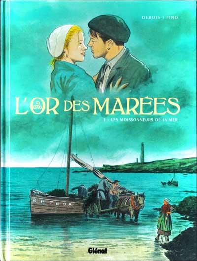 L'or des mares - 1 - Les moissonneurs de la mer