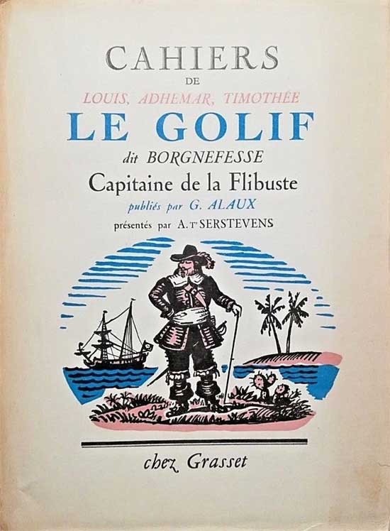 Cahiers de Louis-Adhémar-Timothée Le Golif, dit Borgnefesse