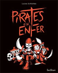 Pirates en enfer tome 1