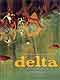 Delta - l'Anse aux Crnes - Tome 1